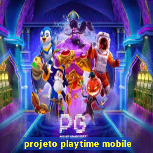 projeto playtime mobile